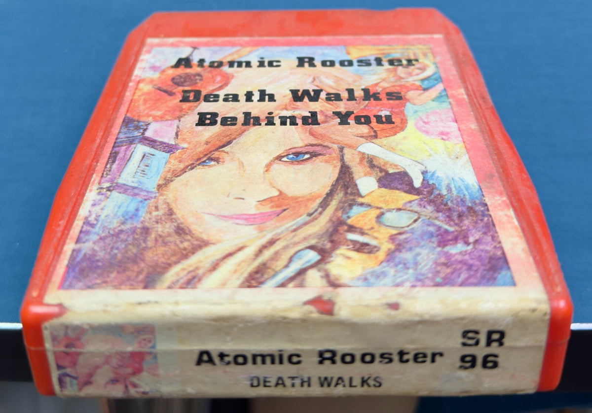 ATOMIC ROOSTER DEATH WALKS BEHIND YOU 8-TRACK TAPE~NICE CONDITION~TESTED~PSYCH