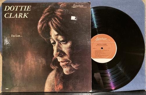 DOTTIE CLARK I'M LOST~VG++'64 MONO DEEP GROOVE MAINSTREAM 1st PRESS~JAZZ VOCAL