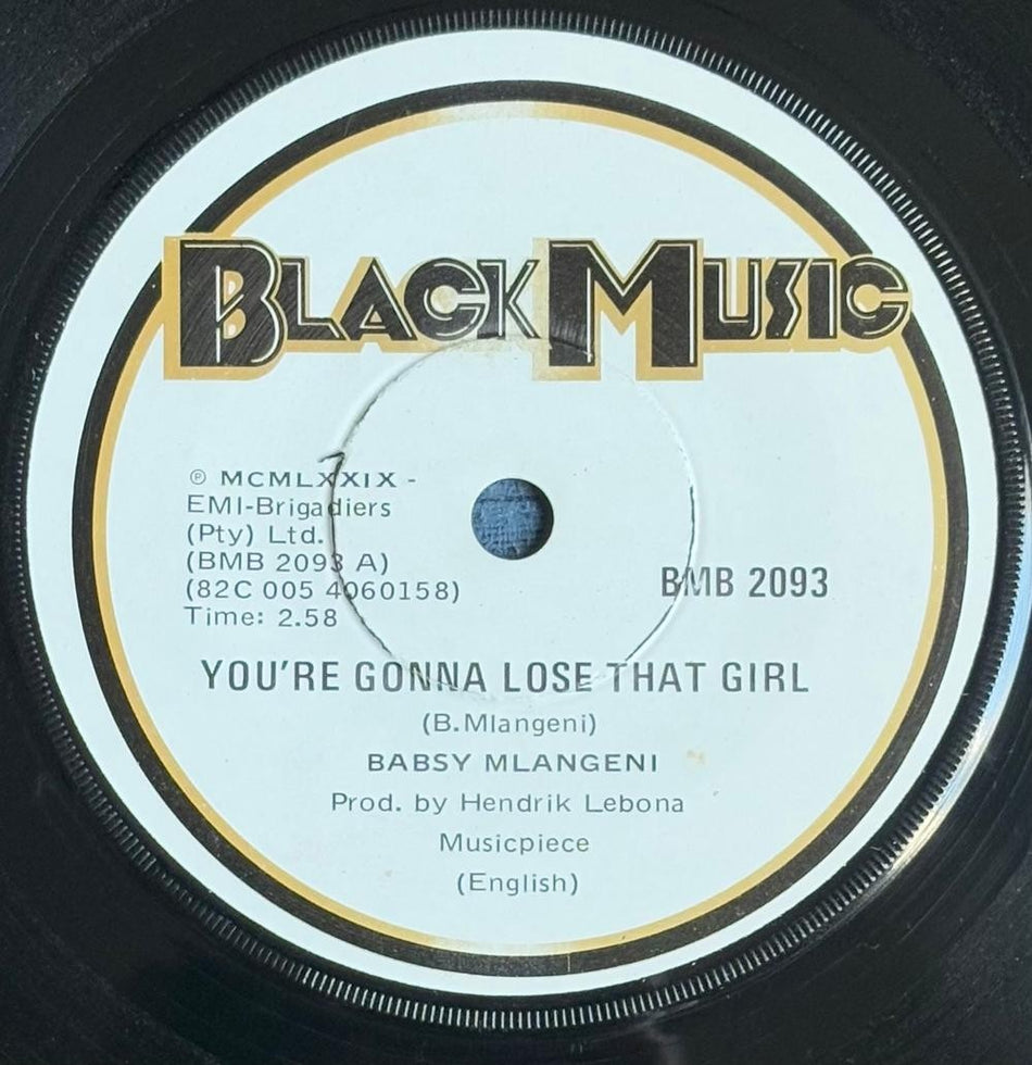 SO AFRICA 45~BABSY MLANGENI~YOU'RE GONNA LOSE THAT GIRL~79 BLACK MUSIC SOUL~HEAR