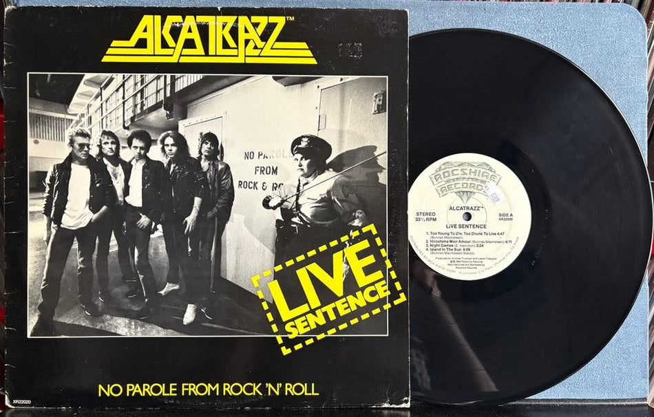 ALCATRAZZ LIVE SENTENCE (NO PAROLE FROM ROCK N ROLL)~ORIG 1984 ROCSHIRE LP~METAL