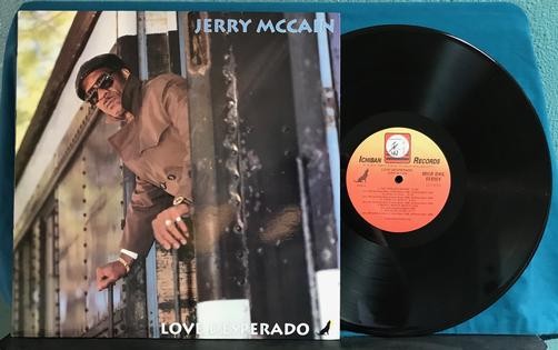 JERRY MCCAIN LOVE DESPERADO~NM-/VG++ ORIG 1991 ICHIBAN LP~WILD DOG~MODERN BLUES