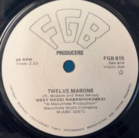 SO AFRICA 45: WEST NKOSI TWELVE MABONE/ TAXI DRIVER~1970s FGB SAX JIVE JAZZ~HEAR