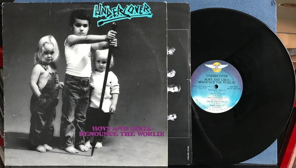 UNDERCOVER~BOYS AND GIRLS~RENOUNCE THE WORLD!~1984 A+S 1st PRESS~INNER~POWER POP