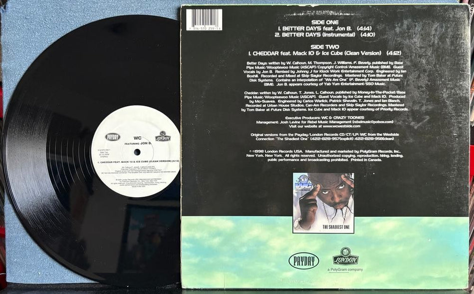 WC BETTER DAYS~ORIG 1998 PAYDAY 12-INCH SINGLE LP~RAP~HIP HOP~GANGSTA~CHEDDAR