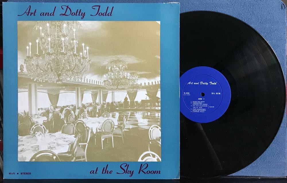 ART AND DOTTY TODD AT THE SKY ROOM~1962 PRIVATE LBL LP~EASY LISTENING~JAZZ~VOCAL