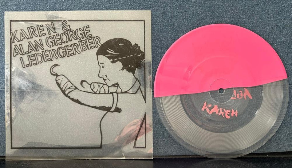 KAREN F*** PARTY~ALAN GEORGE LEDERGERBER 255 SEC~LMTD PINK/CLEAR SPLIT 7-INCH 45
