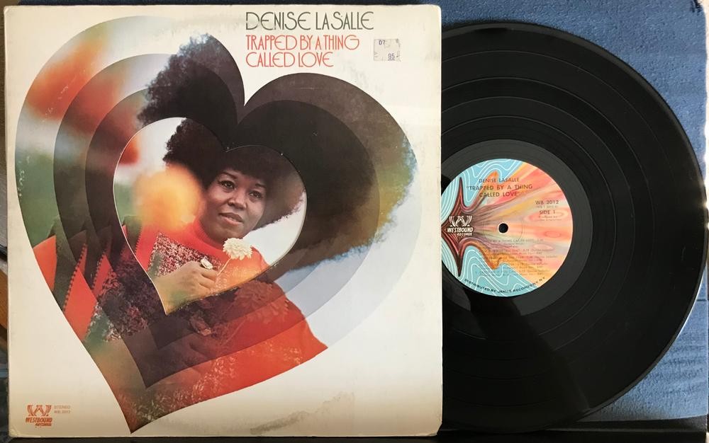DENISE LASALLE TRAPPED BY A THING CALLED LOVE~1972 WESTBOUND LP w/DIE-CUT COVER