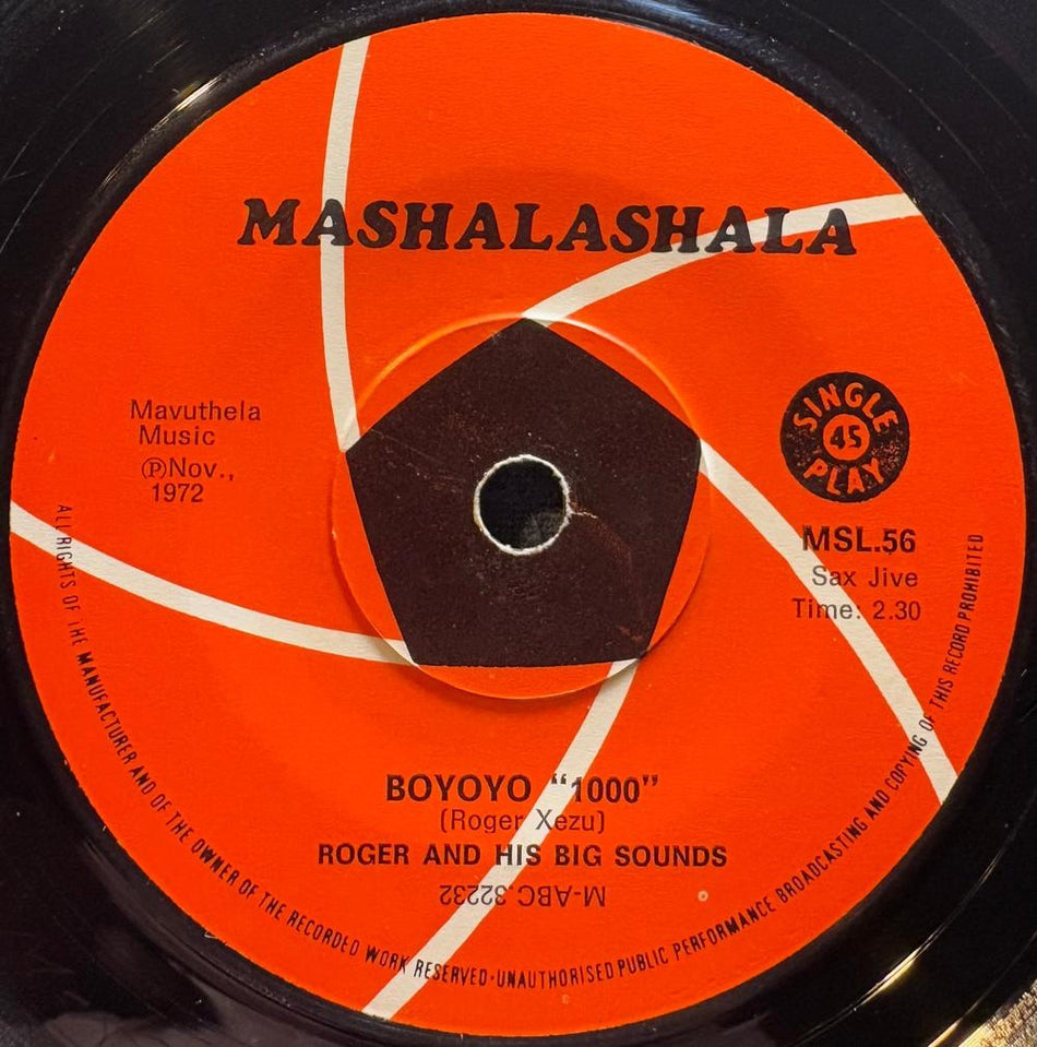 SO AFRICA 45~ROGER +HIS BIG SOUNDS~MAGOGO /BOYOYO 1000~72 MASHALASHALA~JIVE~HEAR