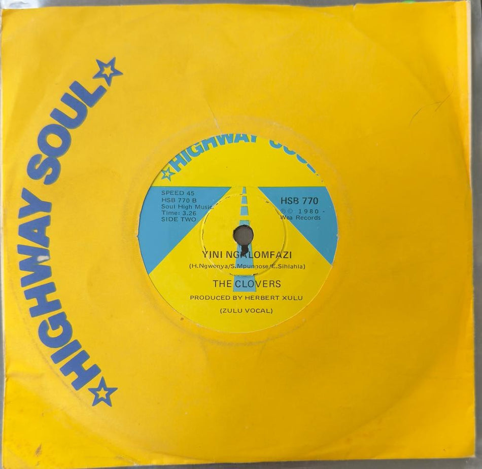 SO. AFRICA 45~THE CLOVERS KUBUHLUNGU / YINI NGALOMFAZI~1980 HIGHWAY SOUL 7'~HEAR