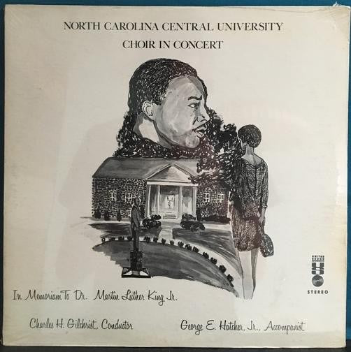 NORTH CAROLINA CENTRAL UNIVERSITY CHOIR~MEMORIAM TO DR KING~SEALED '70 GOSPEL LP