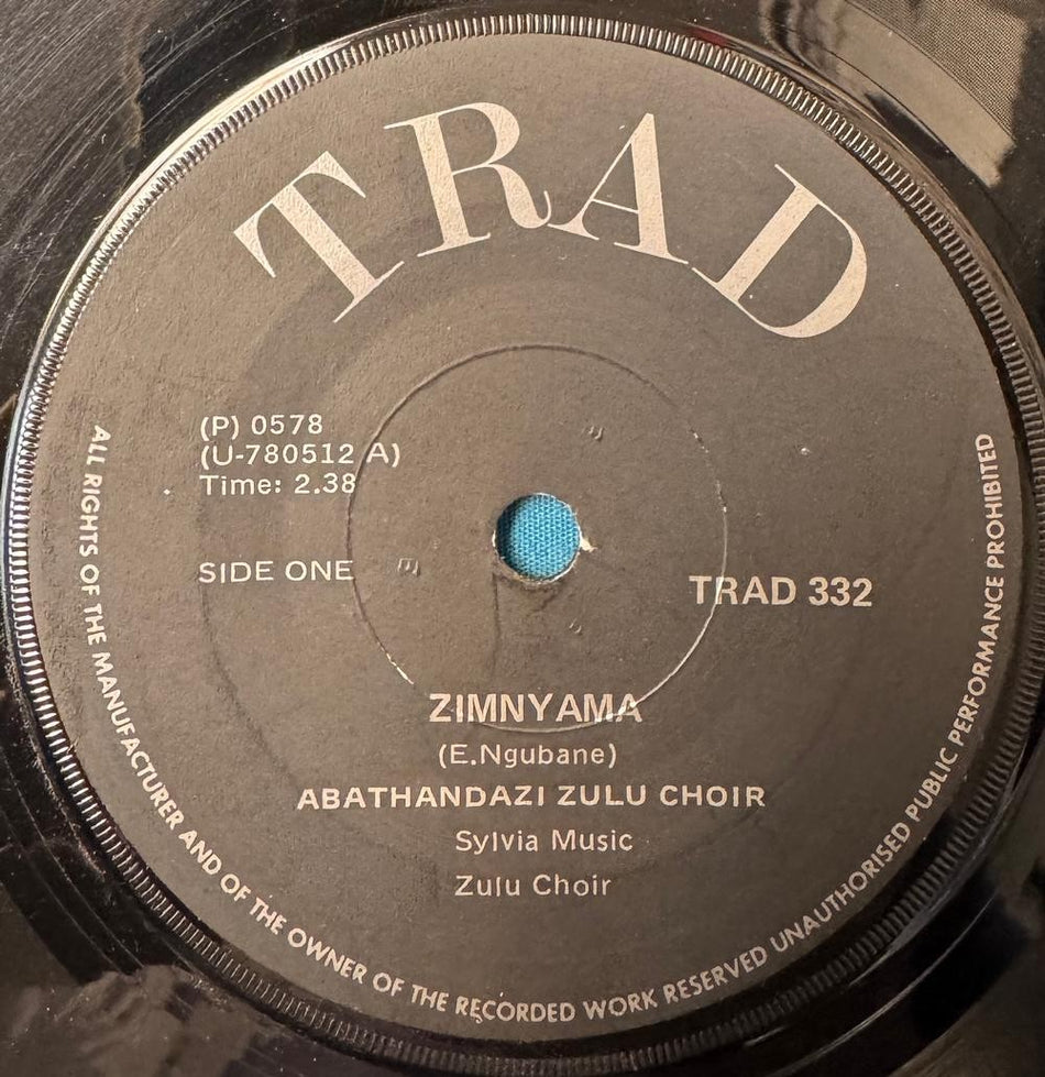 SO AFRICA 45~ABATHANDAZI ZULU CHOIR~ZIMNYAMA/ IBONAKALA NGANI~'78 TRAD JIVE~HEAR