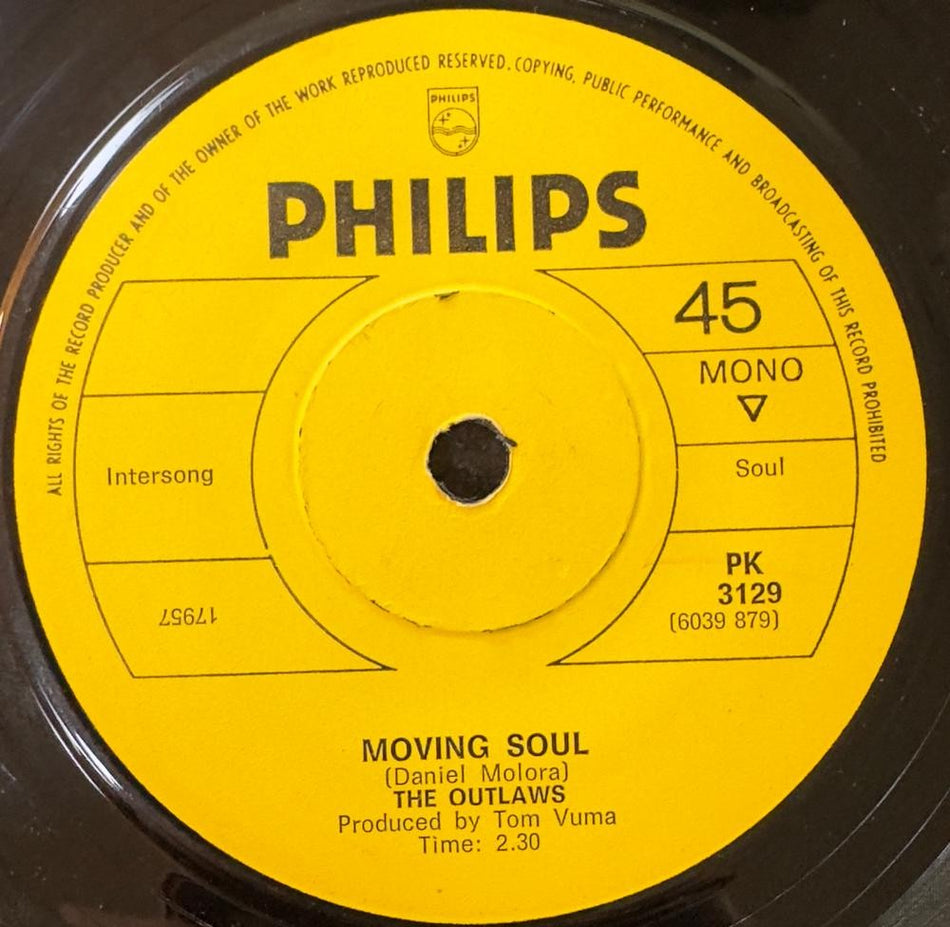 SO. AFRICA 45~THE OUTLAWS MOVING SOUL/ BREAKFAST TUNE 1970s PHILIPS PK3129~HEAR
