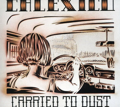 CALEXICO CARRIED TO DUST~BRAND NEW SEALED 2008 QUARTERSTICK CD~CANADA~ALT-ROCK