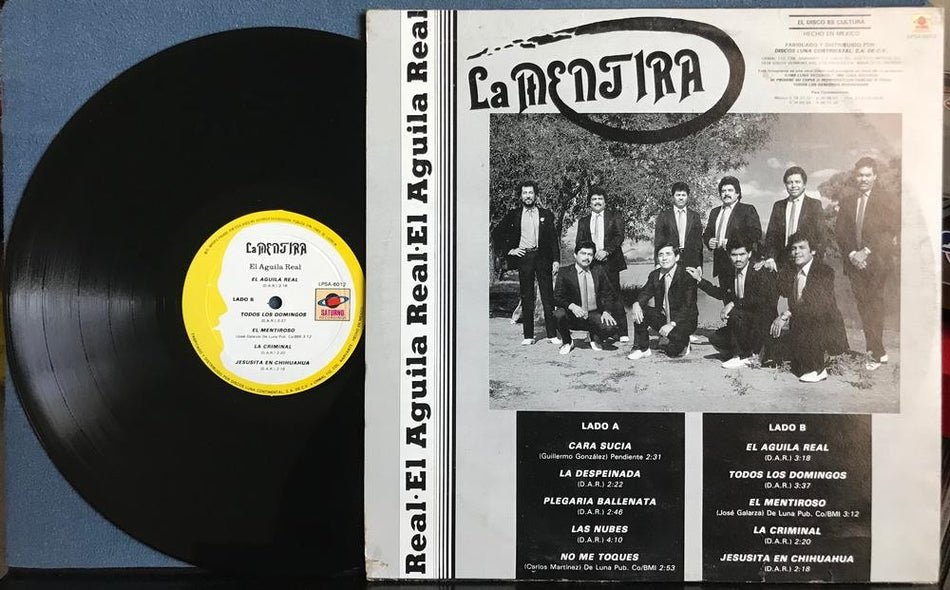 LA MENTIRA EL AGUILA REAL~1989 SATURNO RECORDINGS MEXICO LP~LUNA RECORDS~LATIN