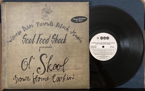 SOUL FOOD SHACK PRESENTS OL SKOOL DOWN HOME COOKIN~NM- 1997 WHITE LABEL PROMO LP