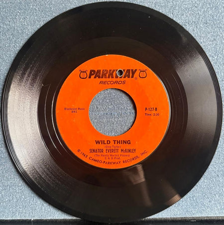 SENATOR BOBBY /EVERETT McKINLEY~WILD THING~1966 PARKWAY 7-INCH 45~NOVELTY GARAGE