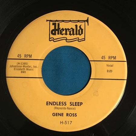 GENE ROSS ENDLESS SLEEP/ THE ONLY ONE~VG++ ORIG 1958 HERALD ROCKABILLY 45 7"