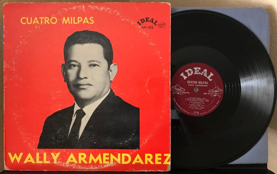 WILLY ARMENDAREZ CUATRO MILPAS~ORIG IDEAL DEEP GROOVE LP~ILP-105~BOLERO~RANCHERA