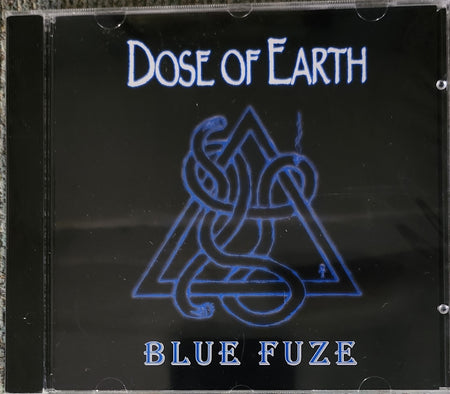 DOSE OF EARTH~BLUE FUZE~1999~CD NEW/SEALED!~RARE AMBIENT PSYCH ROCK!