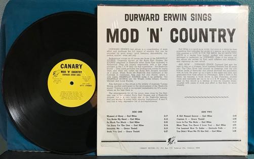 DURWARD ERWIN SINGS MOD N COUNTRY~NM-/VG++ ORG 1967 CANARY LP~RARE PRIVATE LABEL