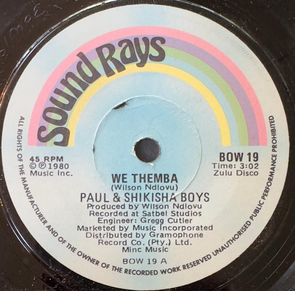 SO. AFRICA 45~PAUL + SHIKISHA BOYS WE THEMBA/ UMAKOTI~1980 SOUND RAYS 7'~HEAR!