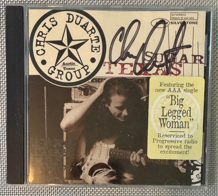 HAND SIGNED CD: CHRIS DUARTE GROUP TEXAS SUGAR w/HYPE STICKER~BIG LEGGED WOMAN