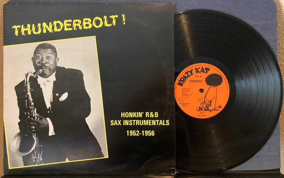 THUNDERBOLT! HONKIN R&B SAX INSTRUMENTALS 1952-56~NM '83 KRAZY KAT UK LP~AL KING