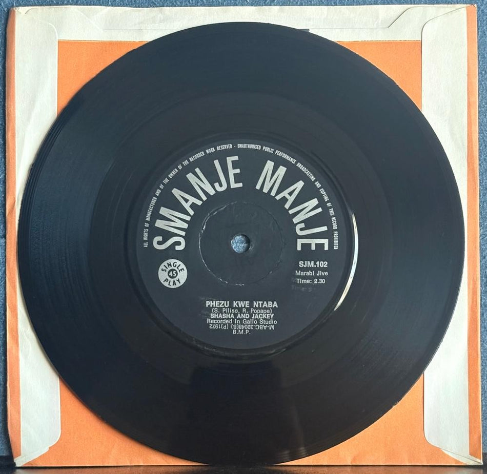 SOUTH AFRICA 45~SASHA +JACKEY~SOUL MARABI /PHEZU KWE NTABA~'72 SMANJE MANJE~HEAR