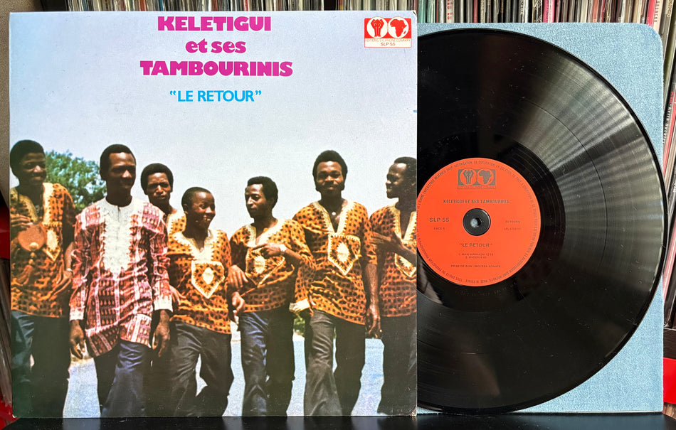 KELETIGUI ET SES TAMBOURINIS LE RETOUR-EDITIONS SYLIPHONE CONAKRY LP-AFRICAN-SLP 55