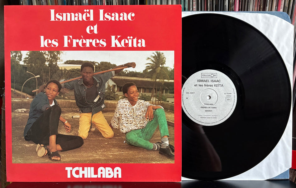 ISMAËL ISAAC ET LES FRÈRES KEÏTA-TCHILABA-ORIG 1986 CELLULOID FRANCE LP-AFRICAN-REGGAE