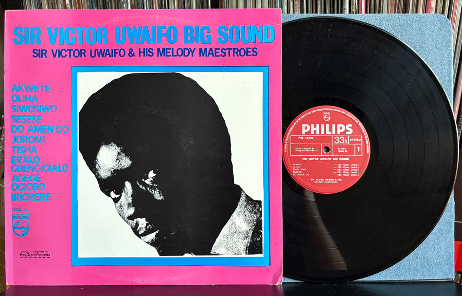 SIR VICTOR UWAIFO +HIS MELODY MAESTROES BIG SOUND-PHILIPS NIGERIA COMP LP-AFRICAN-HIGHLIFE