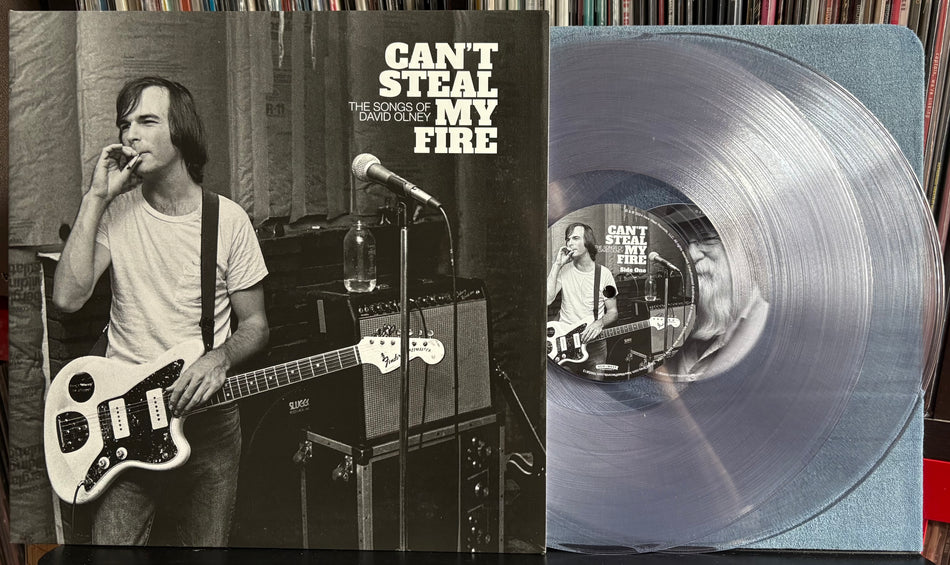CAN'T STEAL MY FIRE: THE SONGS OF DAVID OLNEY-NM LMTD CLEAR VINYL 2-LP w/INNER-EARLE-COUNTRY