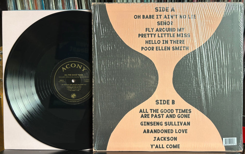 GILLIAN WELCH & DAVID RAWLINGS-ALL THE GOOD TIMES (ARE PAST GONE)-2021 ACONY RECORDS LP-SHRINK-HYPE
