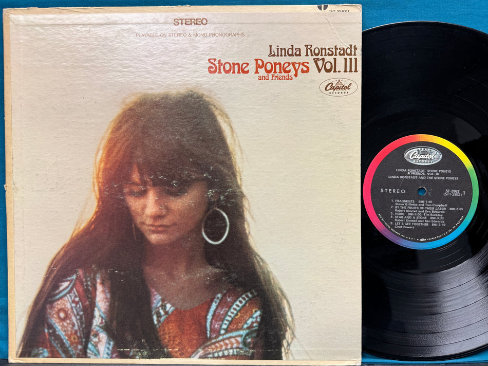 LINDA RONSTADT STONE PONEYS and FRIENDS- VOL. III - LA 1ST PRESS~FOLK PSYCH ROCK