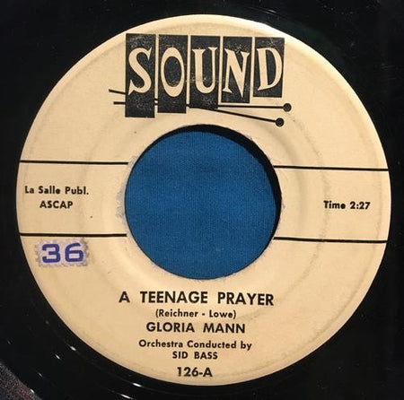GLORIA MANN A Teenage Prayer /Gypsy Lady~ORIG 1955 POP VOCAL on SOUND 7"