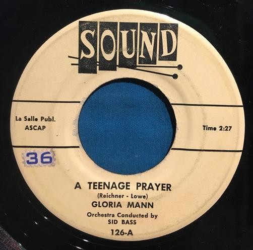 GLORIA MANN A Teenage Prayer /Gypsy Lady~ORIG 1955 POP VOCAL on SOUND 7"