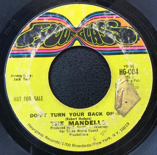 MANDELLS Now I Know/ Don't Turn Your Back On Me~1969 PROMO NO SOUL 45~HOURGLASS