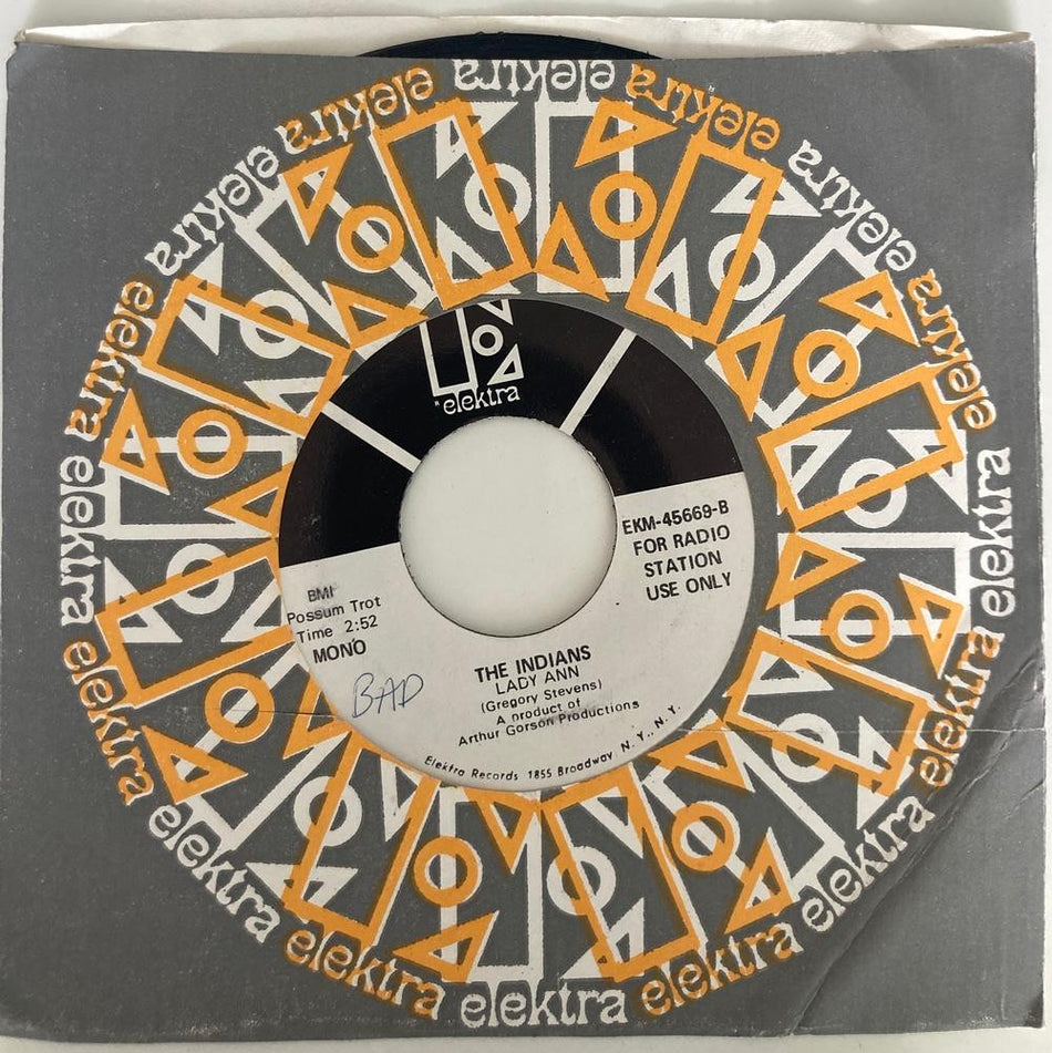 THE INDIANS BEEN SO LONG/ LADY ANN~NM- ORG 1969 ELEKTRA WL PROMO 45~GARAGE PSYCH