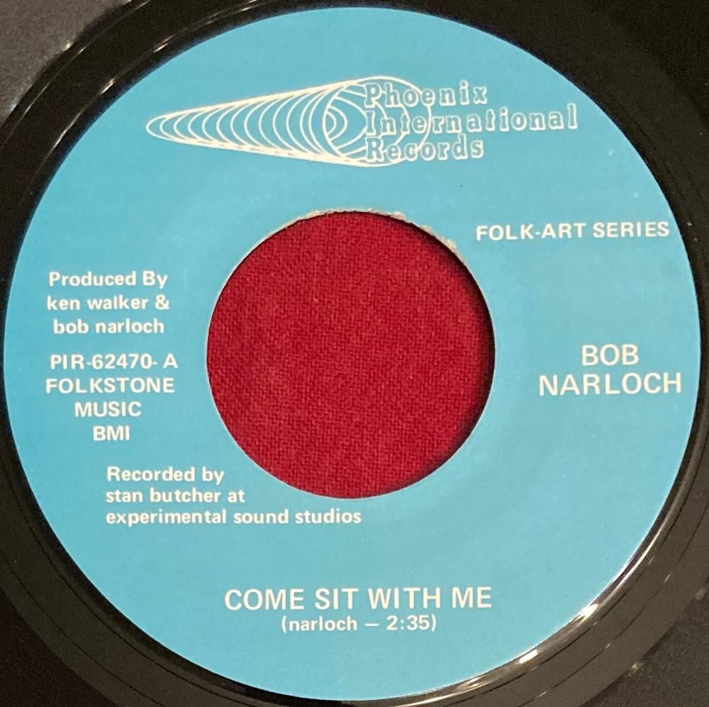 BOB NARLOCH COME SIT WITH ME~DESTINATION?~RARE 1970 PHX FOLK PSYCH 45~KENNELMUS