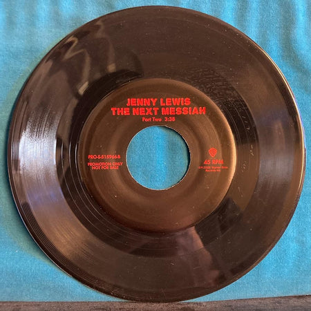 JENNY LEWIS THE NEXT MESSIAH PTS 1+2~2008 PROMO ONLY 7" 45 RPM SNGL~NO SLV~INDIE