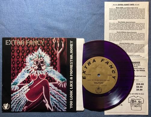 EXTRA FANCY YOU LOOK LIKE A MOVIE STAR HONEY~1994 PURPLE 7" 45 RPM PIC SLV SNGL