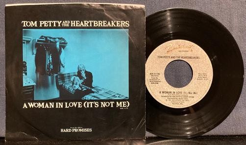 TOM PETTY A WOMAN IN LOVE (ITS NOT ME)~1981 PINCKNEYVILLE 7" 45 RPM PIC SLV SNGL