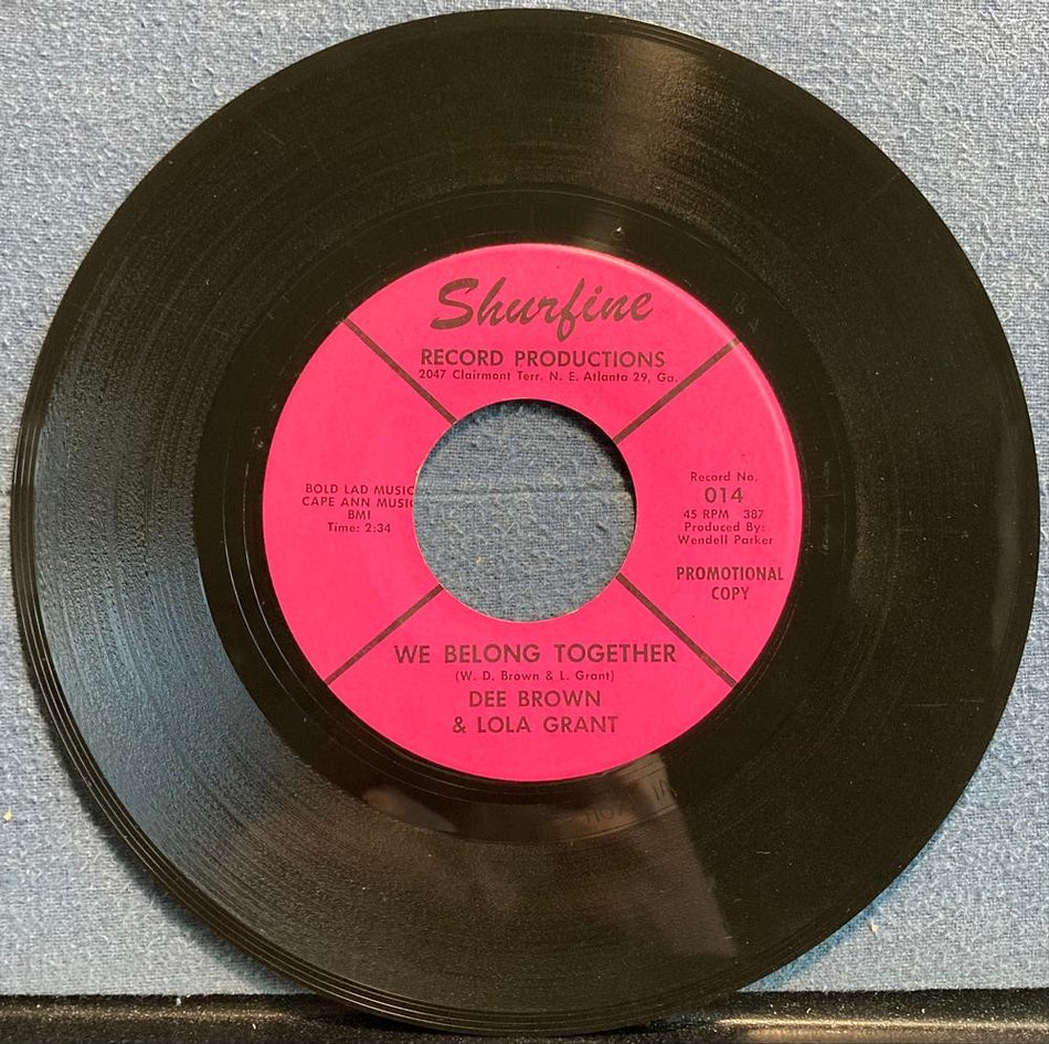 DEE BROWN~LOLA GRANT~WE BELONG TOGETHER~VG++ 1966 SHURFINE PROMO 7-INCH~NO SOUL
