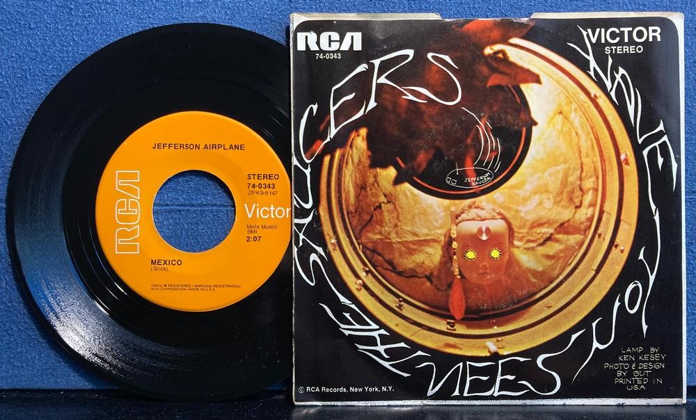 JEFFERSON AIRPLANE MEXICO~HAVE YOU SEEN SAUCERS~NM- '70 RCA 7-INCH PIC SLV~PSYCH