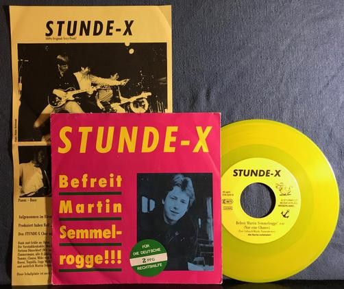 STUNDE-X BEFREIT MARTIN SEMMELROGGE!!!~NM 1987 WESER GERMAN 7' 45RPM SINGLE~PUNK