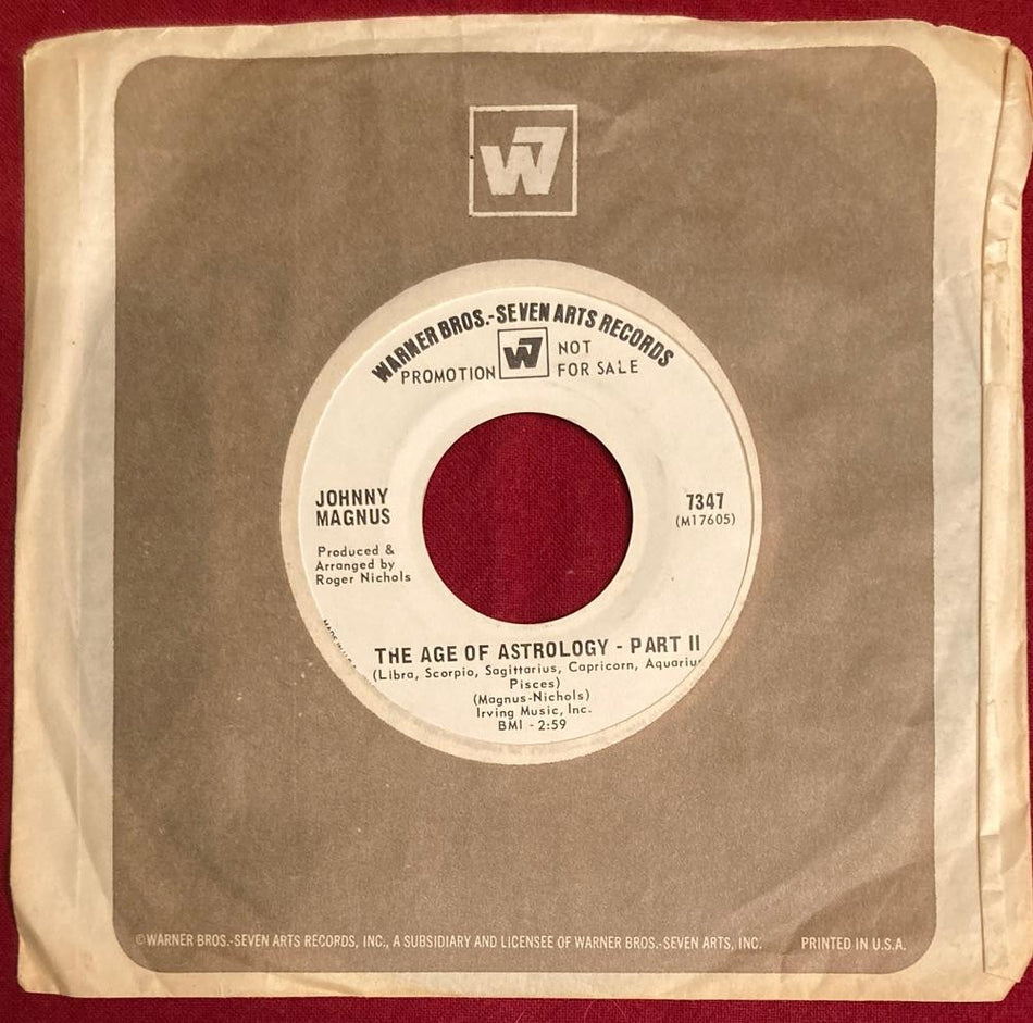 JOHNNY MAGNUS THE AGE OF ASTROLOGY~1970 WL PROMO 7" 45 RPM~SLEEVE~POP PSYCH